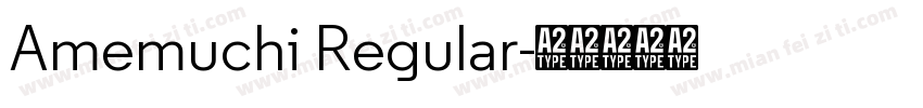 Amemuchi Regular字体转换